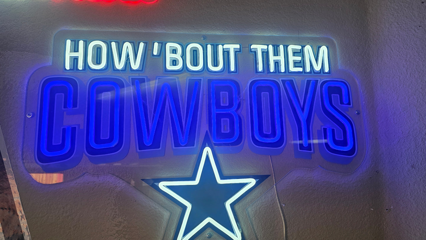 How'bout them Cowboys LED wall big Sign