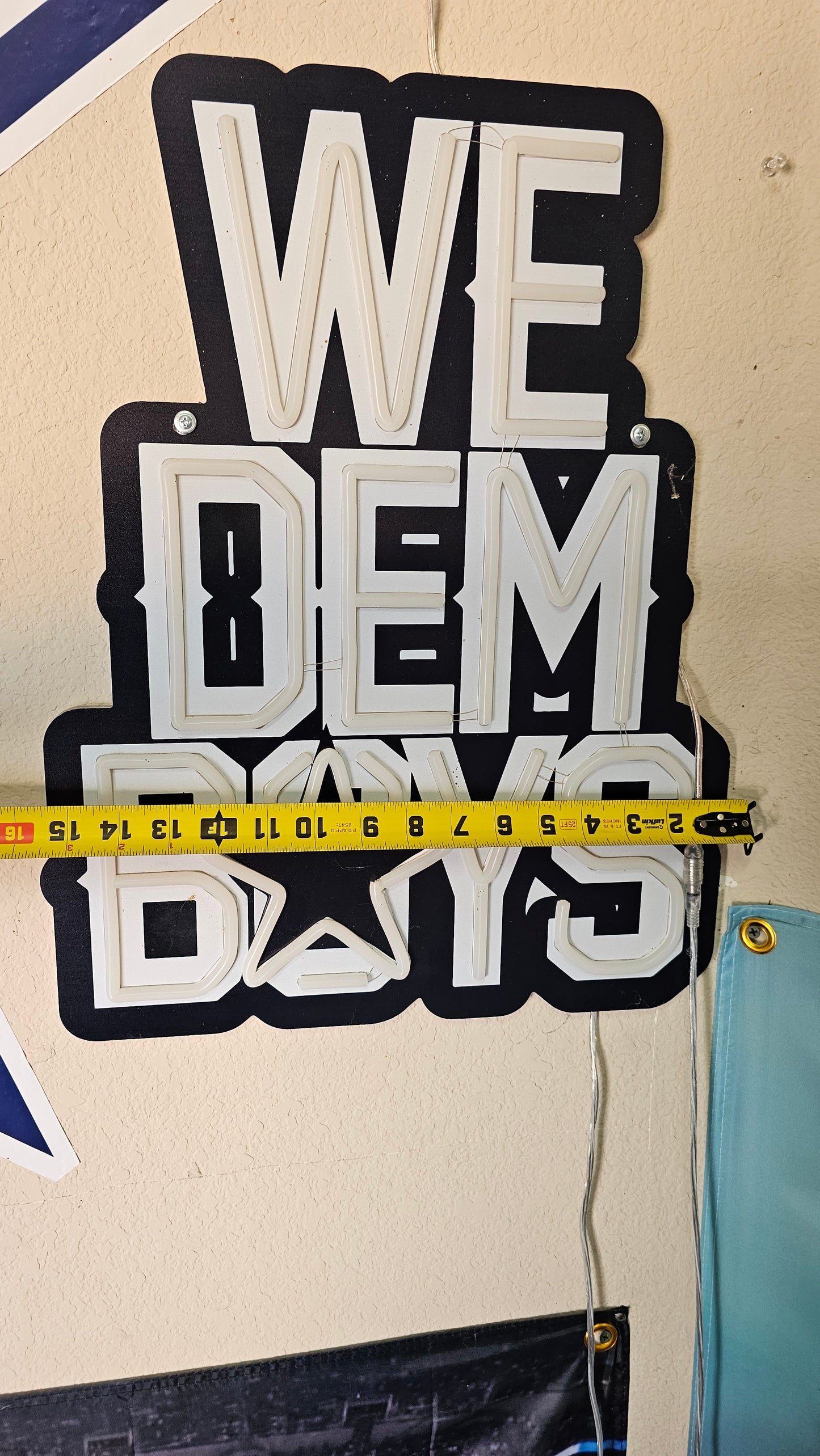 We Dem Boys Cowboys LED wall big Sign