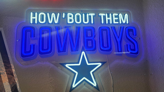 How'bout them Cowboys LED wall big Sign